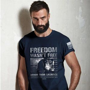 Freedom Wasn't Free Men's T-shirt